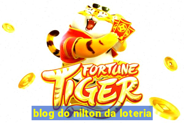 blog do nilton da loteria